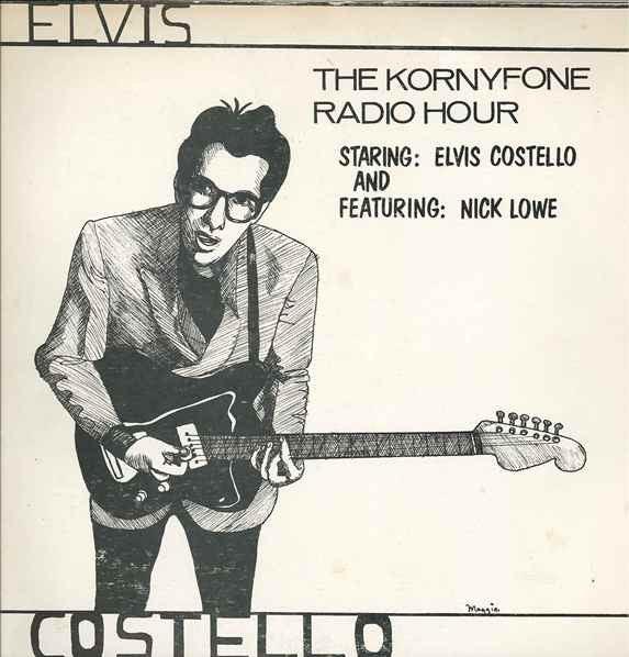 Elvis Costello - The Kornyfone Radio Hour - 1978 - Quarantunes
