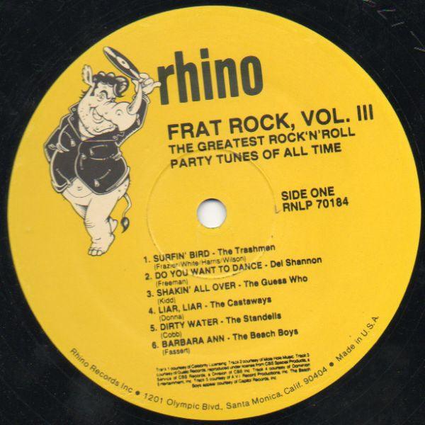 Various - Frat Rock! Volume 3 The Greatest Rock 'N' Roll Party Tunes Of All Time 1987 - Quarantunes
