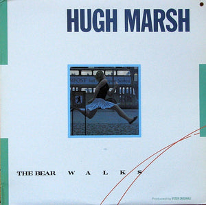 Hugh Marsh - The Bear Walks