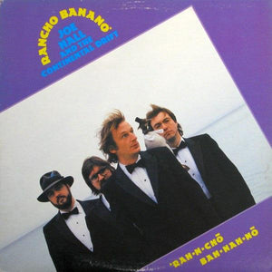 Joe Hall And The Continental Drift - Rancho Banano 1981 - Quarantunes