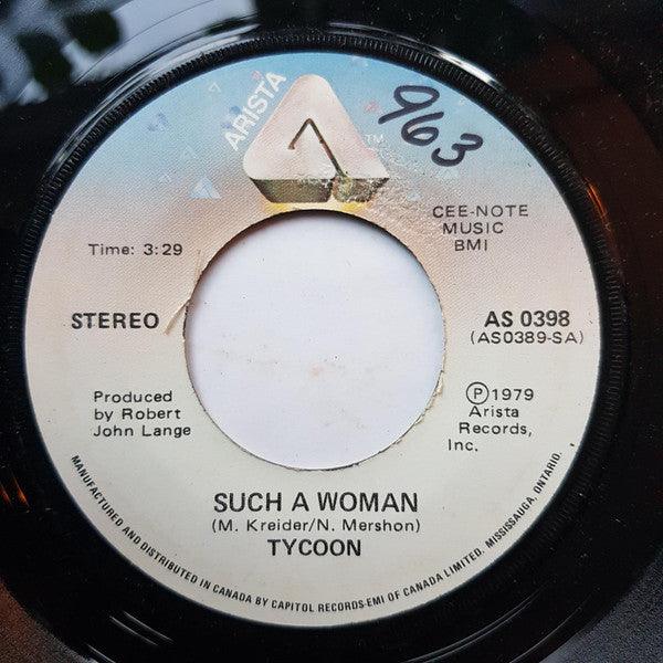 Tycoon - Such A Woman / How Long (Can We Go On) - 1979 - Quarantunes
