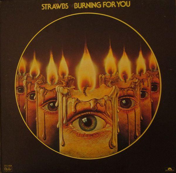 Strawbs - Burning For You 1977 - Quarantunes