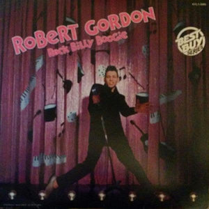 Robert Gordon - Rock Billy Boogie - Quarantunes