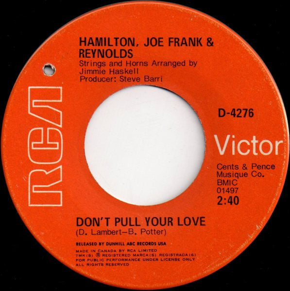 Hamilton, Joe Frank & Reynolds - Don't Pull Your Love
