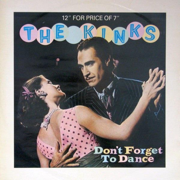 The Kinks - Don't Forget To Dance (12") 1983 - Quarantunes