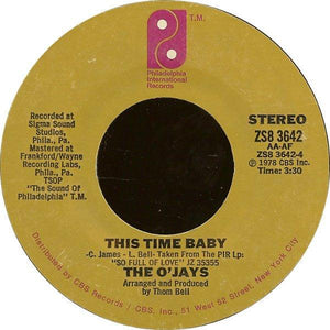 The O'Jays - Use Ta Be My Girl / This Time Baby 1978 - Quarantunes