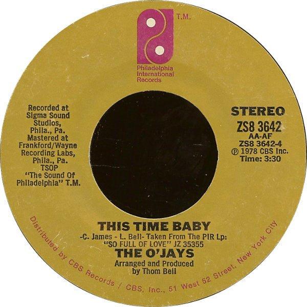 The O'Jays - Use Ta Be My Girl / This Time Baby 1978 - Quarantunes