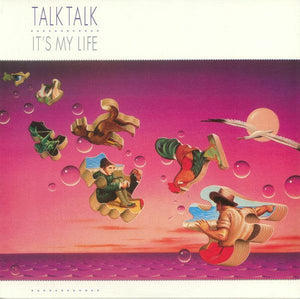 Talk Talk - It's My Life 2017 - Quarantunes