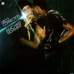 Isaac Hayes Movement - Disco Connection 1976 - Quarantunes