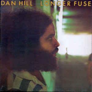 Dan Hill - Longer Fuse 1977 - Quarantunes