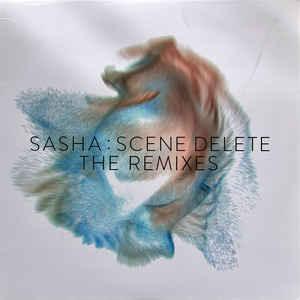 Sasha - Scene Delete: The Remixes (803 of 1000) - Quarantunes