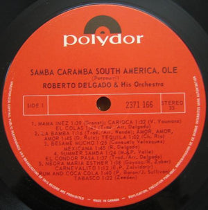 Roberto Delgado & His Orchestra - Samba Caramba - South America Ole 1971 - Quarantunes