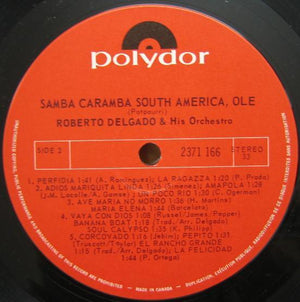 Roberto Delgado & His Orchestra - Samba Caramba - South America Ole 1971 - Quarantunes