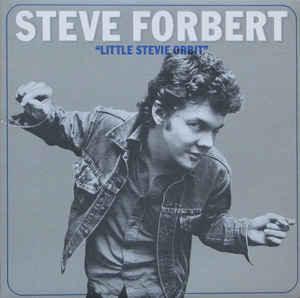 Steve Forbert - Little Stevie Orbit 1980 - Quarantunes