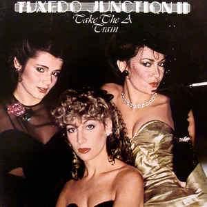 Tuxedo Junction - Tuxedo Junction II Take The A Train 1979 - Quarantunes