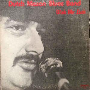 Dutch Mason Blues Band - Wish Me Luck 1979 - Quarantunes