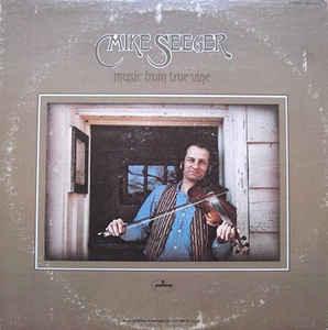 Mike Seeger - Music From True Vine 1972 - Quarantunes