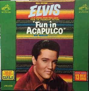 Elvis Presley - Fun In Acapulco 1963 - Quarantunes