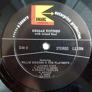 Willie Dickson & The Playboys - Reggae Exposed .... With Island Soul (Rare) - Quarantunes