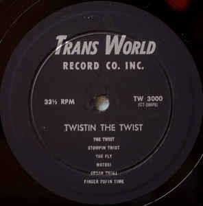 The Harlem Twisters - Twistin The Twist - Quarantunes