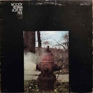 Woody Herman - Light My Fire 1969 - Quarantunes