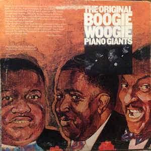 Various - The Original Boogie Woogie Piano Giants 1974 - Quarantunes