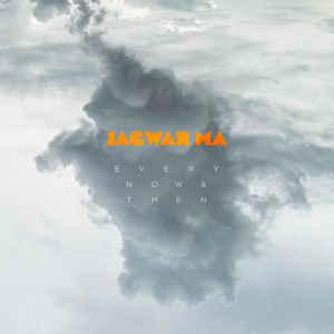 Jagwar Ma - Every Now & Then 2016 - Quarantunes