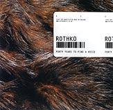 Rothko - Forty Years To Find A Voice 2000 - Quarantunes