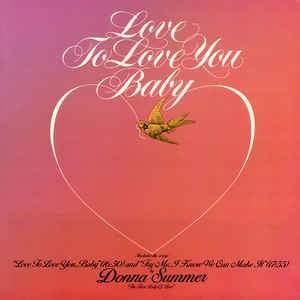 Donna Summer - Love To Love You Baby 1977 - Quarantunes