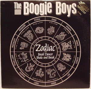 The Boogie Boys - Zodiac / Break Dancer / Shake And Break (12") 1984 - Quarantunes
