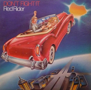 Red Rider - Don't Fight It - Quarantunes