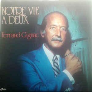 Fernand Gignac - Notre Vie À Deux 1979 - Quarantunes