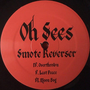 Oh Sees - Smote Reverser 2018 - Quarantunes