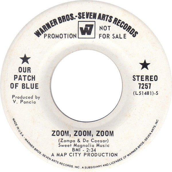 Our Patch Of Blue - Zoom, Zoom, Zoom / Lily White 1968 - Quarantunes