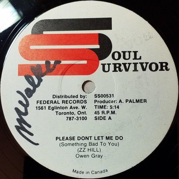Owen Gray - Please Don't Let Me Do (Something Bad To You) (12") - Quarantunes