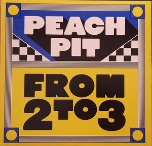 Peach Pit - From 2 To 3 2022 - Quarantunes
