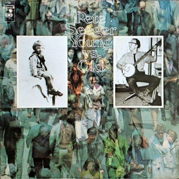 Pete Seeger - Young Vs. Old - 1969 - Quarantunes