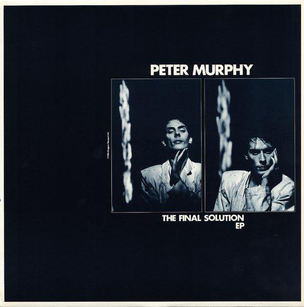 Peter Murphy - The Final Solution EP 1986 - Quarantunes