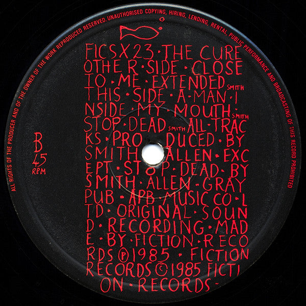 Cure, The - Close To Me - 1985