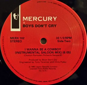 Boys Don't Cry - I Wanna Be A Cowboy - 1985