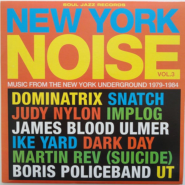 Various - New York Noise Vol. 3 (Music From The New York Underground 1977-1984) - 2006