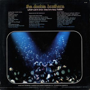 Doobie Brothers, The - What Were Once Vices Are Now Habits - 1974