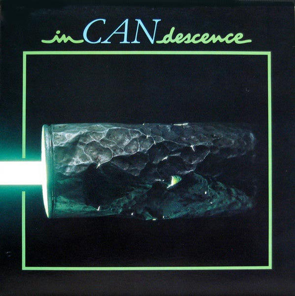 Can - InCANdescence