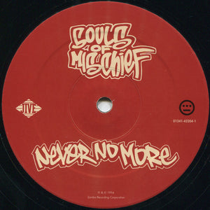 Souls Of Mischief - Never No More - 1994