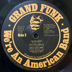 Grand Funk Railroad - We're An American Band - 1973