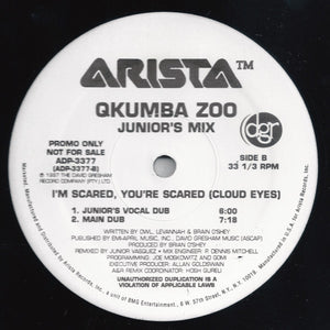 Qkumba Zoo - I'm Scared, You're Scared (Cloud Eyes) (Junior's Mix) - 1997