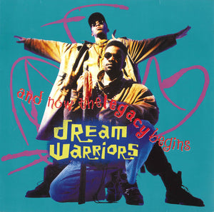 Dream Warriors - And Now The Legacy Begins - 1991
