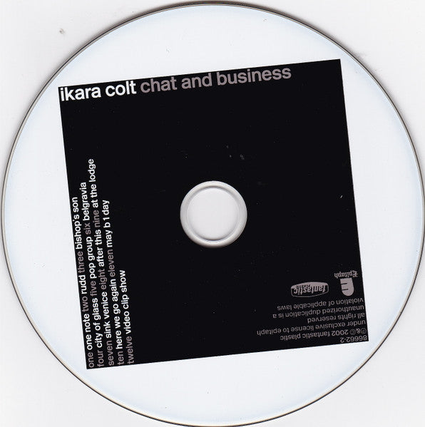 Ikara Colt - Chat And Business (CD) - 2002