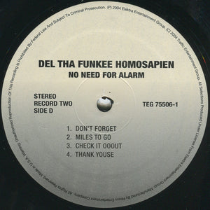 Del Tha Funkee Homosapien - No Need For Alarm - 2004