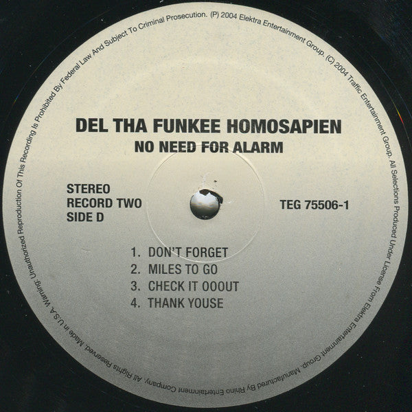 Del Tha Funkee Homosapien - No Need For Alarm - 2004
